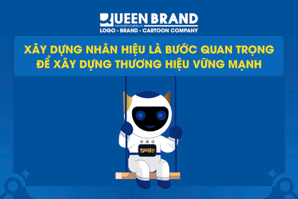 Hình ảnh xây dựng nhân hiệu - Queen Brand